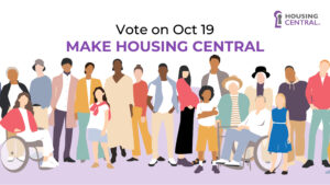 Housing Central call to vote Oct 19, 2024